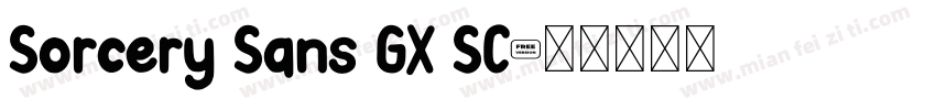 Sorcery Sans GX SC字体转换